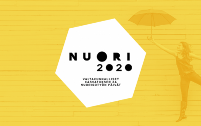 NUORI2020 – VALTAKUNNALLISET KASVATUKSEN JA NUORISOTYÖN PÄIVÄT